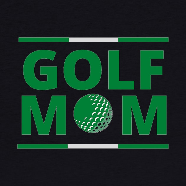 Golf Mom by FLARE US